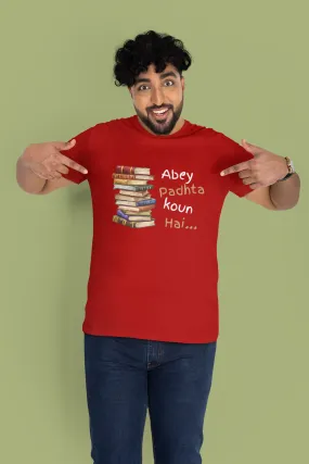 Abey Padhta Koun Hai Plus Size Men's T-Shirt