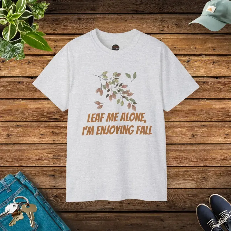 Leaf me Alone Fall Foliage Ultra Cotton Tee