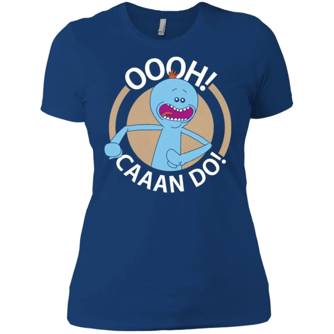 Rick And Morty Mr Meeseeks Oooh Caaan Do Women T-Shirt
